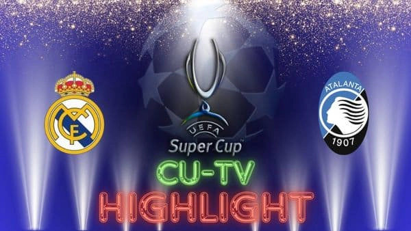 [UEFA슈퍼컵 하이라이트] 레알마드리드 : 아탈란타 / 2024년 08월 15일 [스포츠하이라이트 CUTV]